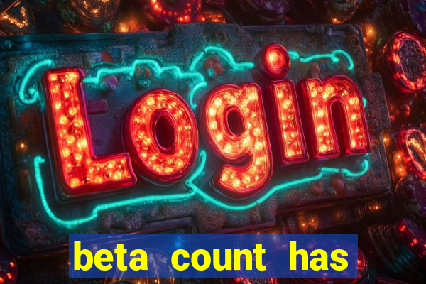 beta count has changed pt br